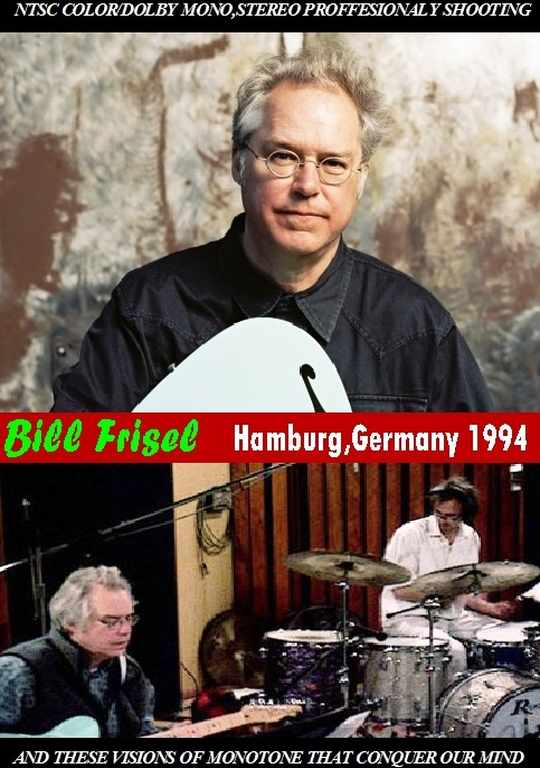 Bill Frisel ビル・フリーゼル/Hamburg,Germany 1994