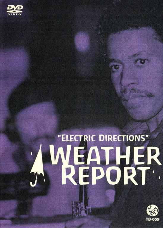 Weather Report ウェザー・リポート/Berlin 1971 & more