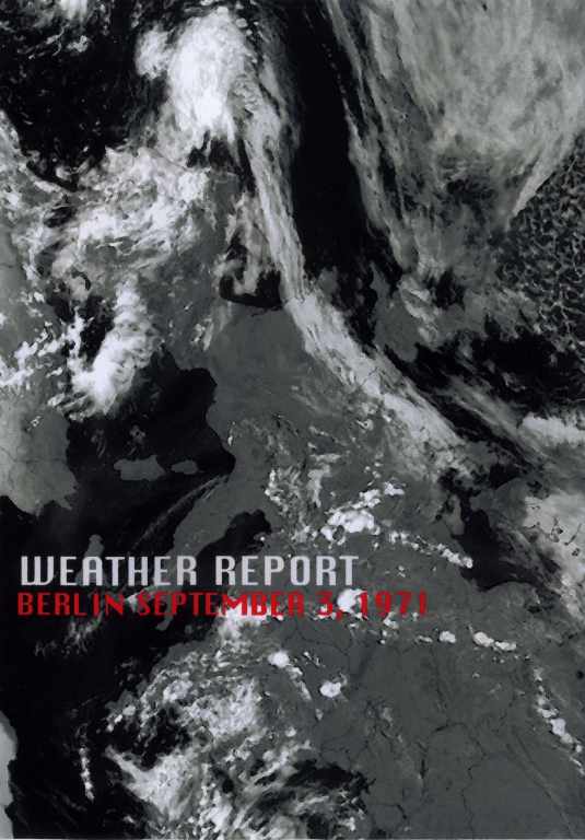 Weather Report ウェザー・リポート/Berlin 1971