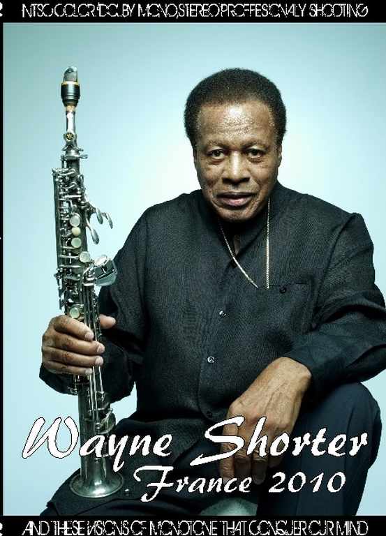 Wayne Shorter ウェイン・ショーター/France 2010