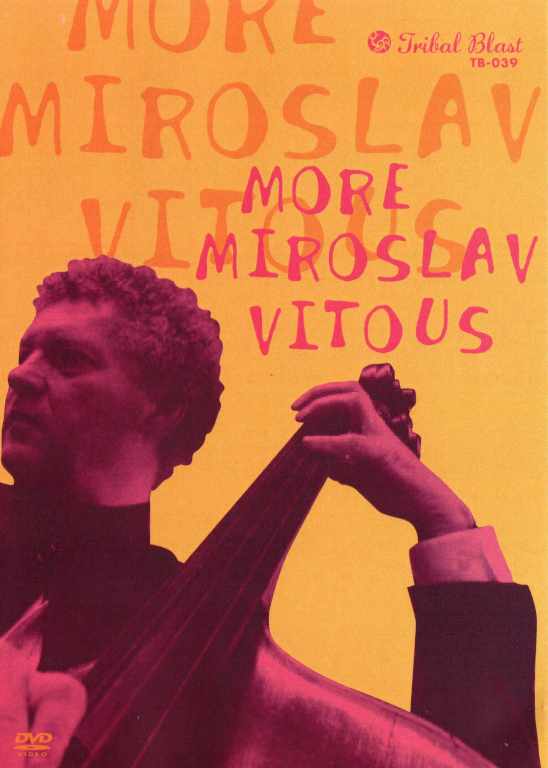 Miroslav Vitous ミロスラフ・ヴィトウス/Austria 2005 & Ge 1997
