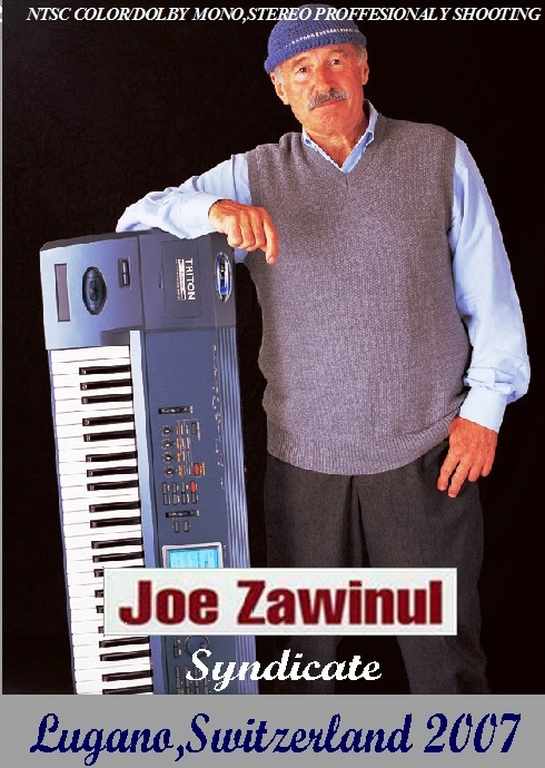 Joe Zawinul ジョー・ザヴィヌル/Live in Switzerland 2007
