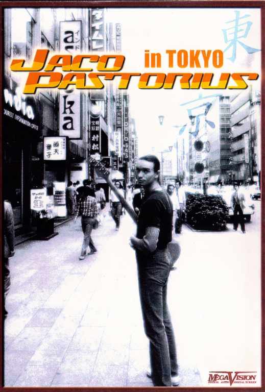JACO PASTORIUS ジャコ・パストリアス/IN TOKYO