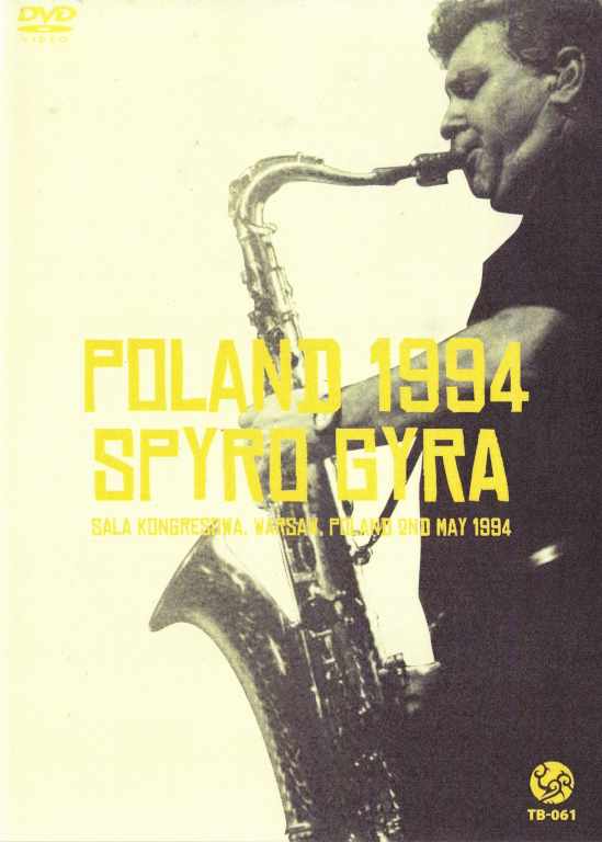 Spyro Gyra スパイロ・ジャイラ/Warsaw,Poland 1994