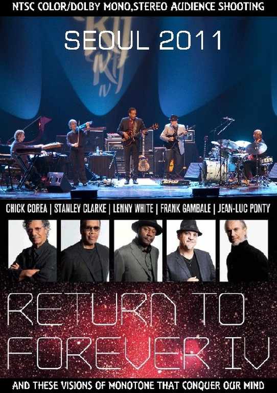 Return to Forever リターン・トゥ・フォーレヴァー/Korea 2011