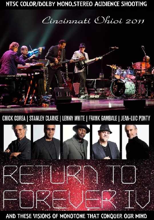 Return to Forever リターン・トゥ・フォーレヴァー/Ohio,USA 2011