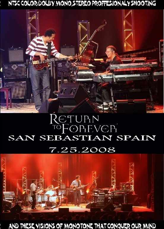 Return To Forever,Al Di Meola,Chick Corea リターン・トゥ・フォーレヴァー/Spain 2008