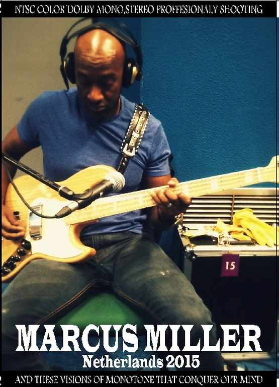 Marcus Miller マーカス・ミラー/Netherlands 2015