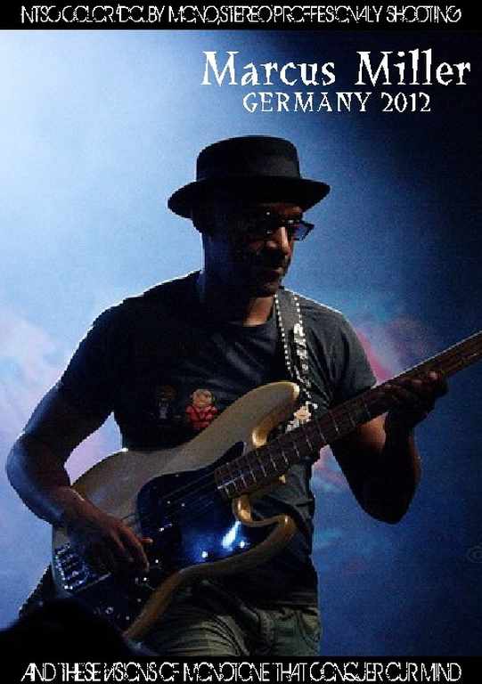 Marcus Miller マーカス・ミラー/Germany 2012