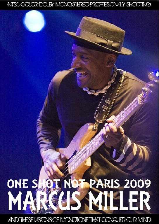 Marcus Miller マーカス・ミラー/Paris,France 2009
