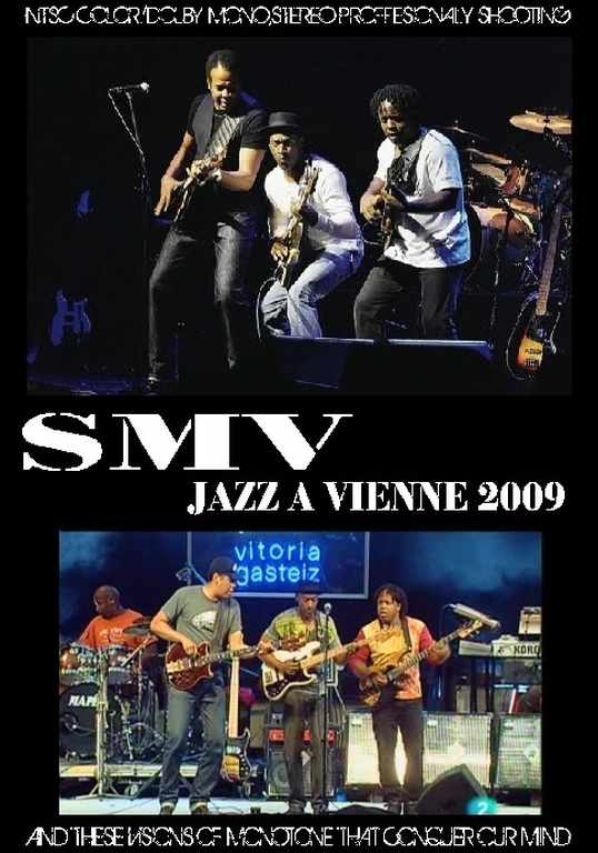 SMV,Stanley Clarke,Marcus Miller,Victor Wooten マーカス・ミラー/France 2009