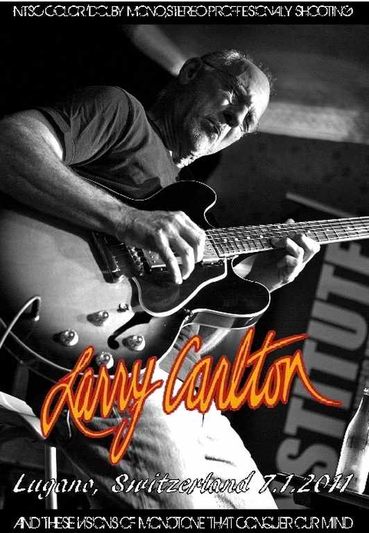 Larry Carlton ラリー・カールトン/Switerland 2011