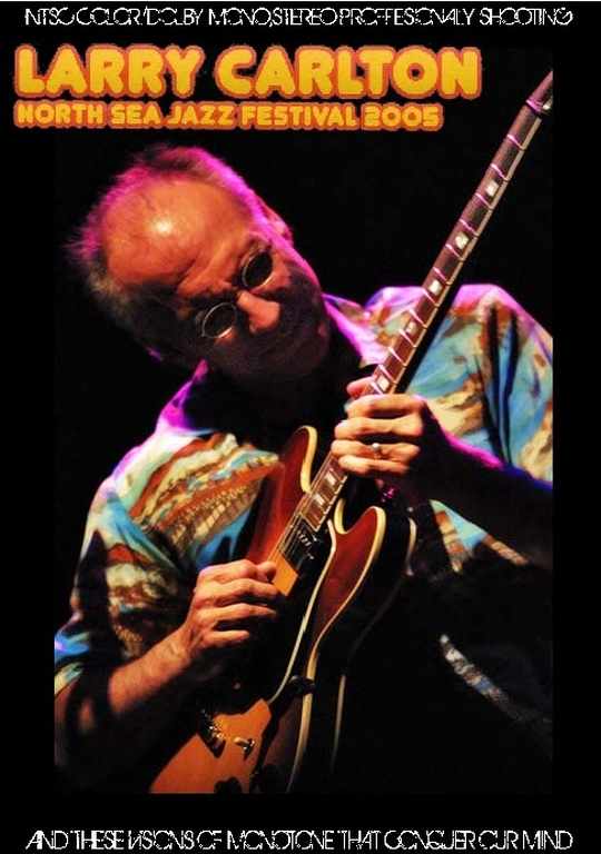 Larry Carlton ラリー・カールトン/Netherlands 2005