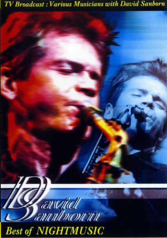 David Sanborn デヴィッド・サンボーン/Best Of Nightmusic
