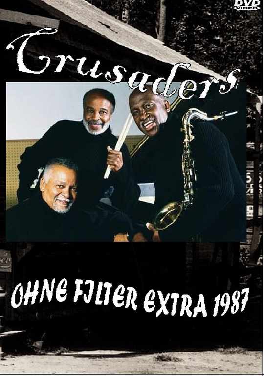 CRUSADERS ジョー・サンプル/OHNE FILTER EXTRA '87
