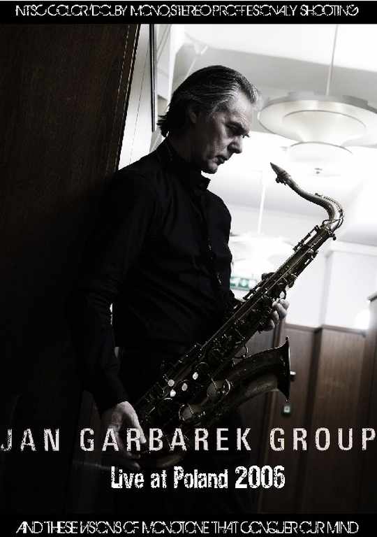 Jan Garbarek ヤン・ガルバレク/Poland 2006