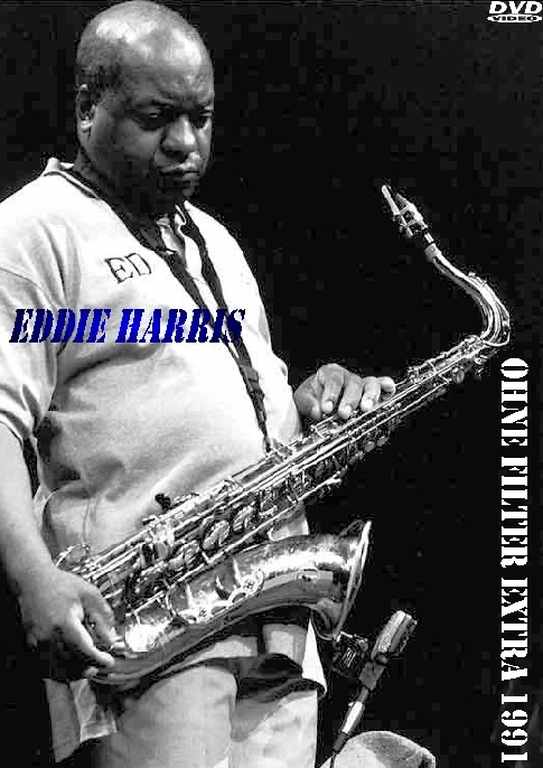 Eddie Harris エディ・ハリス/Ohne Filter Extra 1991