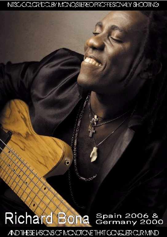 Richard Bona リチャード・ボナ/Spain 2006 & more