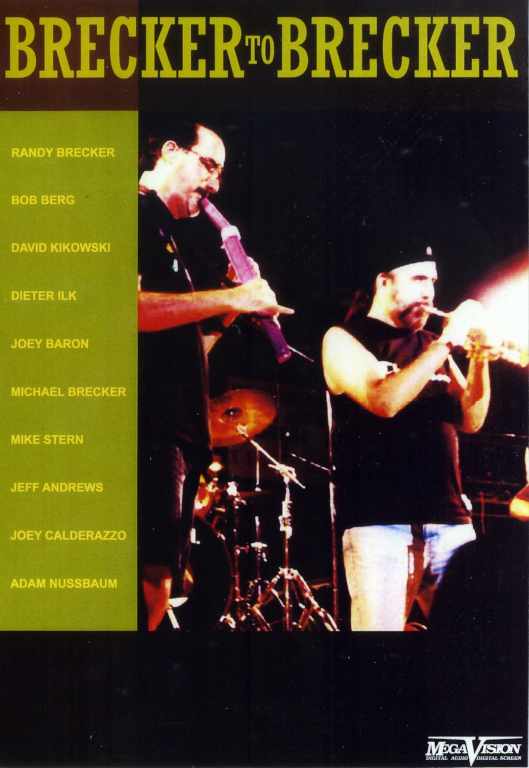 Brecker Brothers Bob Berg Mike Stern ブレッカー・ブラザーズ/Germany 1987