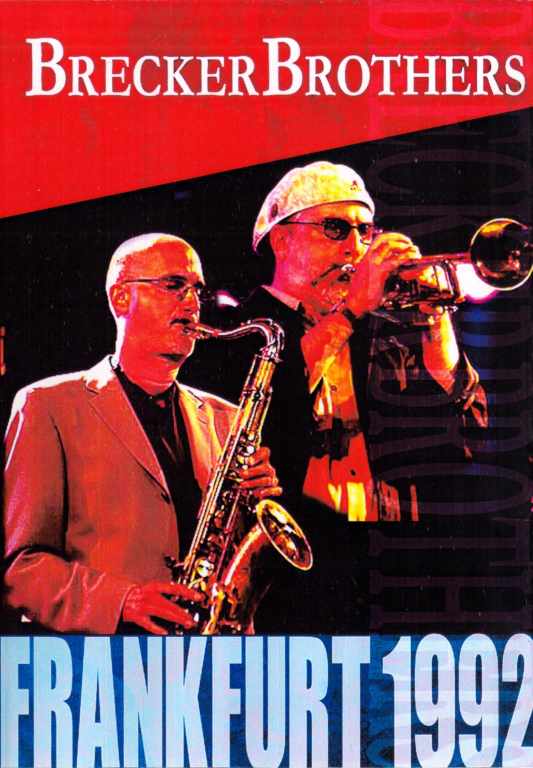 BRECKER BROTHERS ブレッカー・ブラザーズ/FRANKFURT 1992