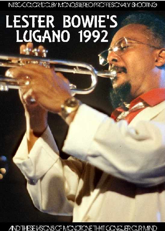 Lester Bowie レスター・ボウイ/Switerland 1992