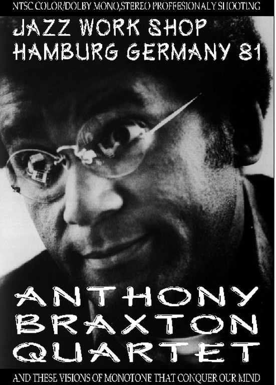 Anthony Braxton アンソニー・ブラクソン/Germany 1981