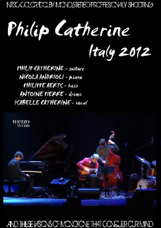 Philip Catherine フィリップ・カテリーン/Italy 2012