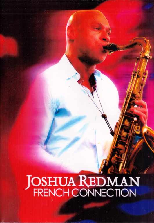 Joshua Redman ジョシュア・レッドマン/FRENCH CONNECTION