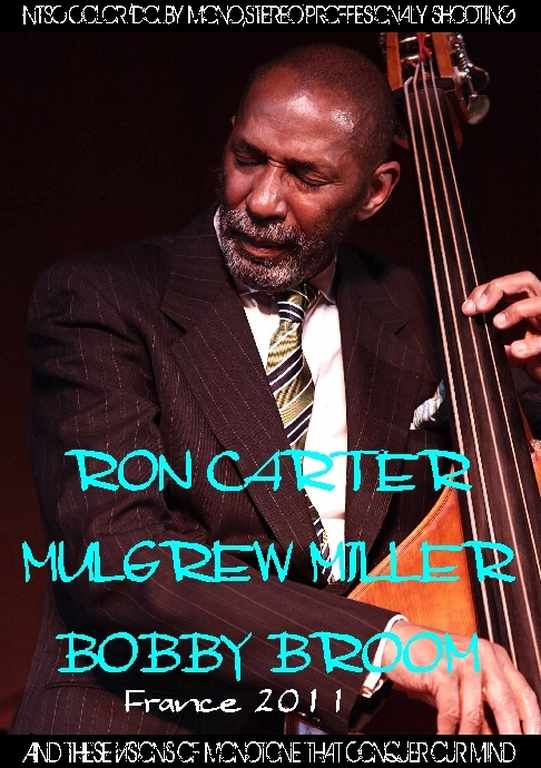 Ron Carter ロン・カーター/France 2011