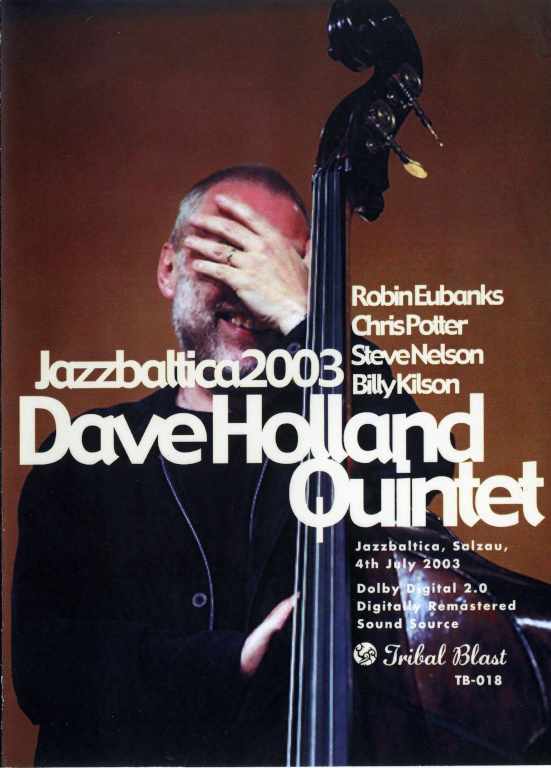 Dave Holland Quintet デイヴ・ホーランド/Jazzbaltica 2003
