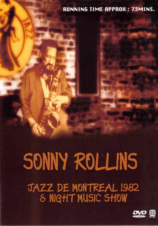 SONNY ROLLINS ソニー・ロリンズ/JAZZ DE MONTREAL 1982
