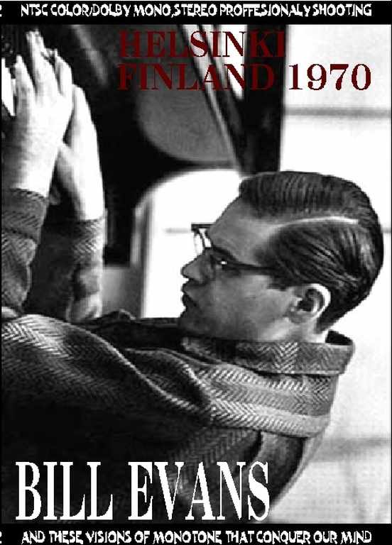 Bill Evans ビル・エヴァンス/Helsinki,Finland 1970