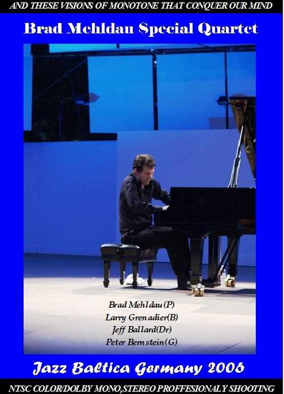 Brad Mehldau Quartet ブラッド・メルドー/Germany 2006