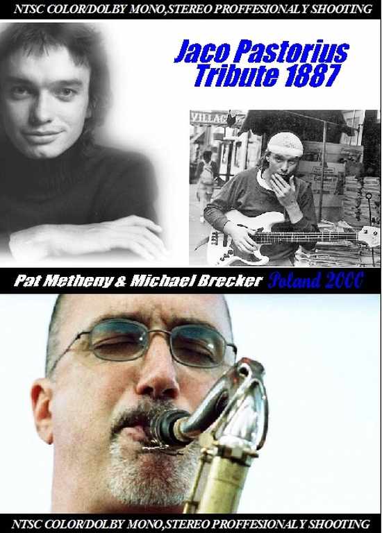 Pat Metheny Michael Brecker パット・メセニー/Poland 2000