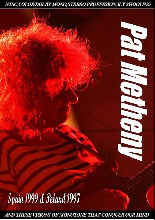 Pat Metheny パット・メセニー/Spain 1999 & Poland 1997