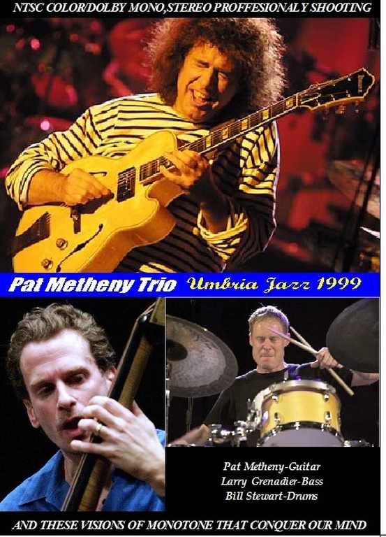 Pat Metheny Trio パット・メセニー/Umbria Jazz 1999