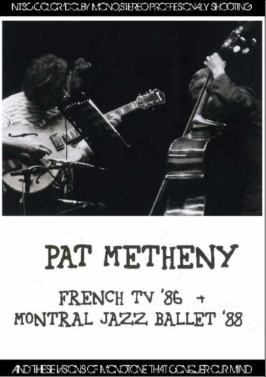 Pat Metheny パット・メセニー/French TV 1986 & more