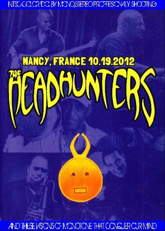 Headhunters ヘッドハンターズ/France 2012