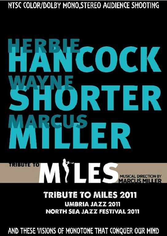 Herbie Hancock,Wayne Shorter,Marcus Miller ハービー・ハンコック/Italy 2011