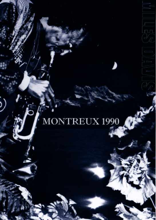 Miles Davis マイルス・デイビス/MONTREUX '90