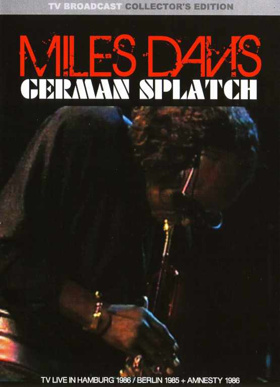 Miles Davis マイルス・デイビス/Germany 1986 & more