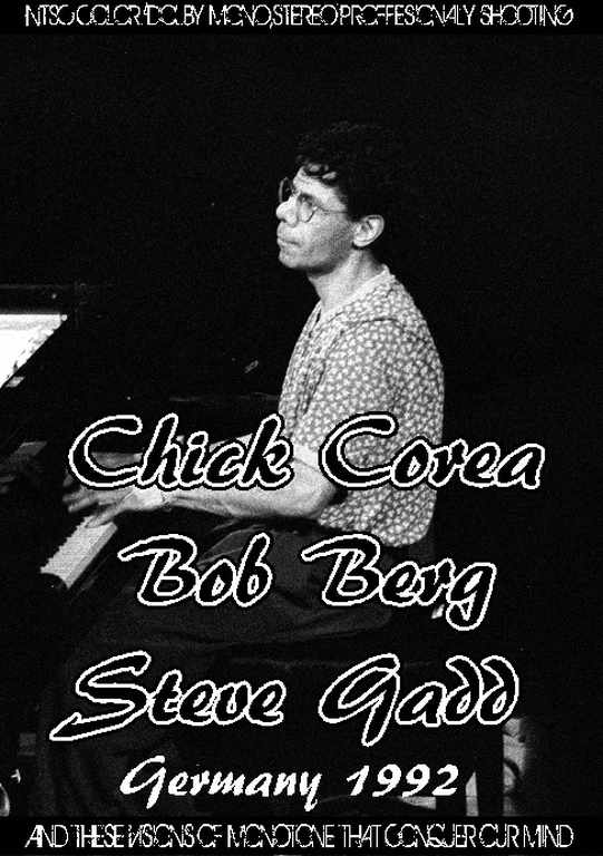 Chick Corea,Bob Berg,Steve Gadd チック・コリア ボブ・バーグ/Germany 1992