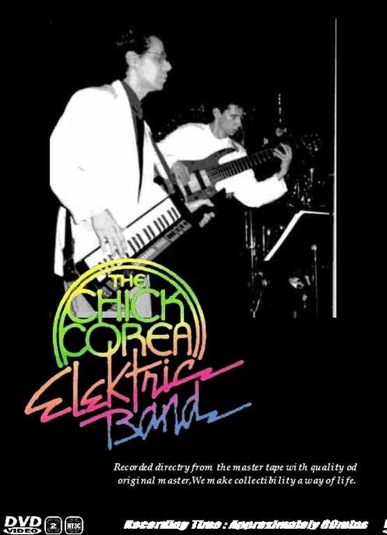 CHICK COREA ELEKTRIC BAND チック・コリア/BERN JAZZ FESTIVAL 1986