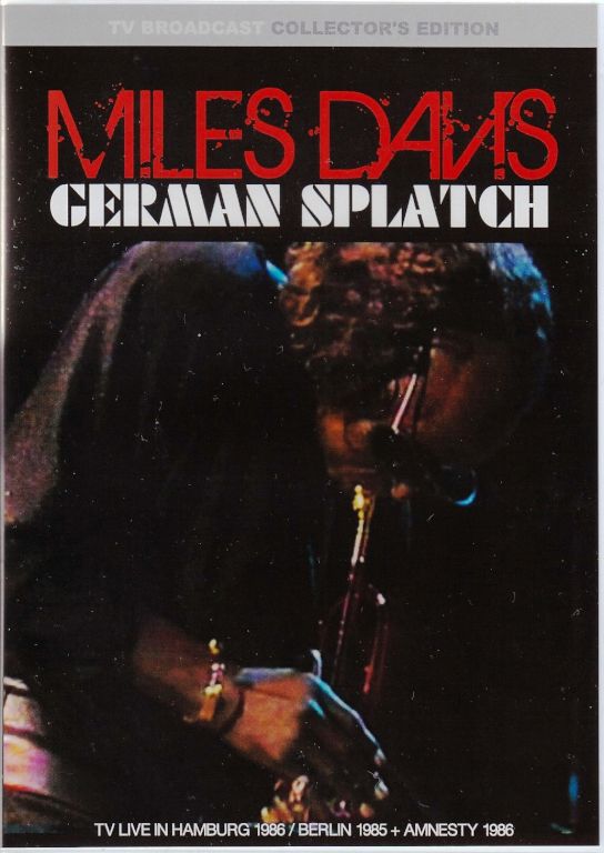 Miles Davis マイルス・デイビス/Germany 1986 & more