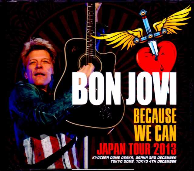 Bon Jovi ボン・ジョヴィ/Osaka & Tokyo,Japan 2013