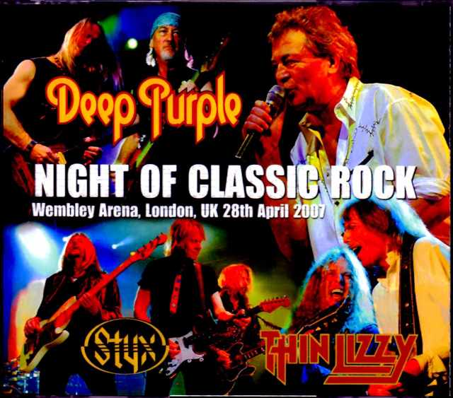 Deep Purple,Styx,Thin Lizzy ディープ・パープル スティクス シン・リジィ/London,UK 2007