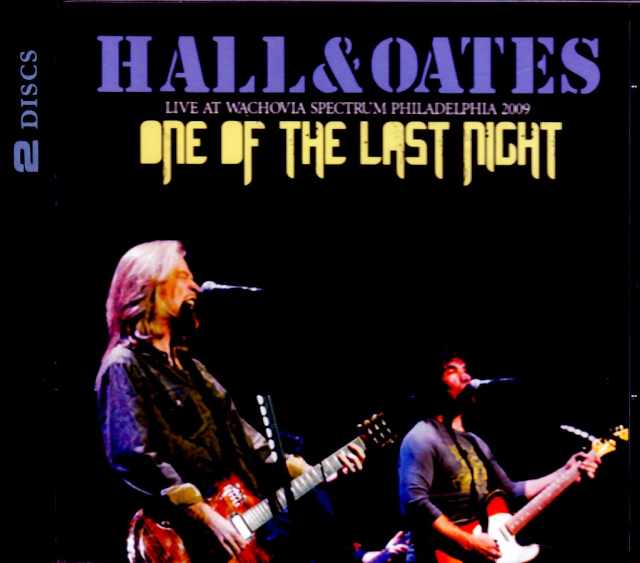 Hall & Oates ホール・アンド・オーツ/PA,USA 2009
