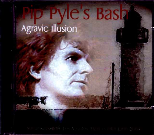 Pip Pyle’s Bash ピプ・パイルズ・バッシュ/France 2004
