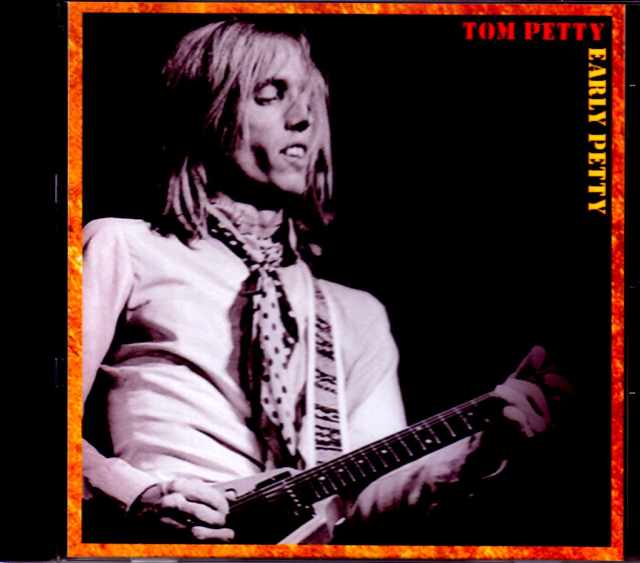 Tom Petty トム・ペティ/Demos & Solo LP Outtakes 1974-1975