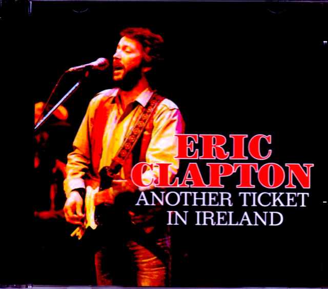 Eric Clapton エリック・クラプトン/Ireland 1981